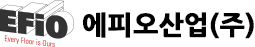EFIO 에피오산업(주)